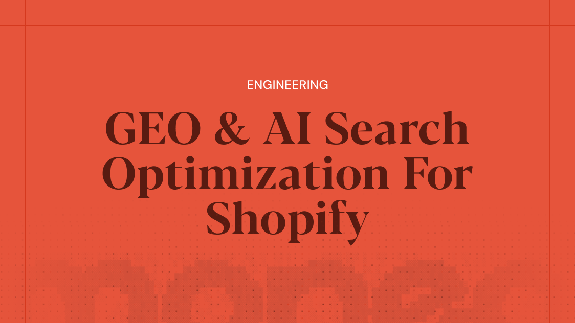 GEO & AI Search Optimization for Shopify